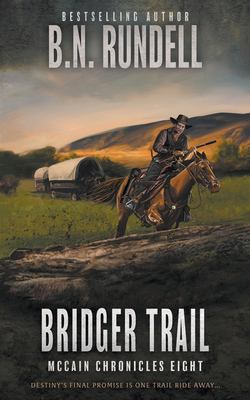 Bridger Trail : A Classic Western Series
