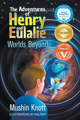The Adventures of Henry and Eulalie : Worlds Beyond