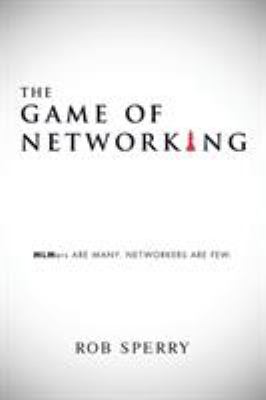 The Game of Networking : MLMers Are Many. Networkers Are Few