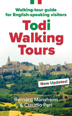 Todi Walking Tours : Walking-Tour Guide for English-Speaking Visitors