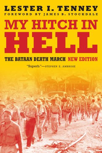 My Hitch in Hell : The Bataan Death March