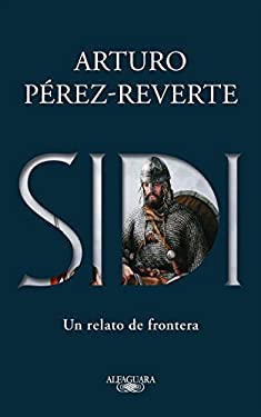 Sidi: un Relato de Frontera /Sidi: a Story of Border Towns