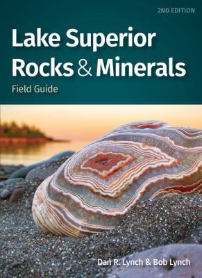 Lake Superior Rocks and Minerals Field Guide : A Field Guide to the Lake Superior Area