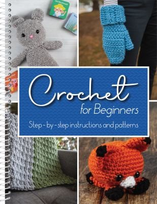 Crochet for Beginners : Step-By-Step Instructions and Patterns