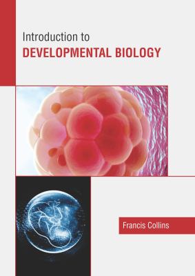 Introduction to Developmental Biology