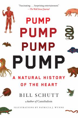 Pump : A Natural History of the Heart