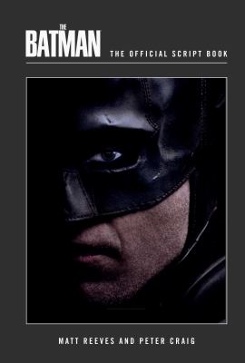 The Batman: the Official Script Book