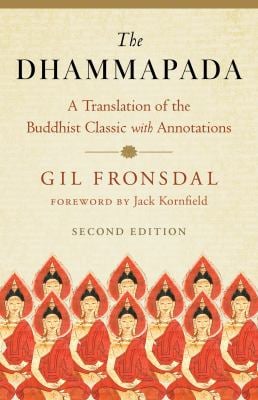 The Dhammapada : A Translation of the Buddhist Classic with Annotations