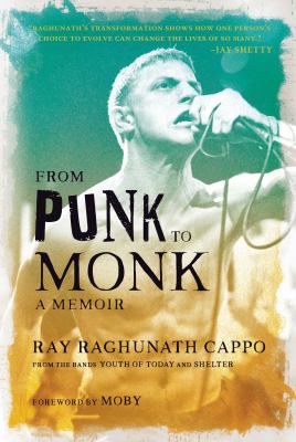 From Punk to Monk : A Memoir
