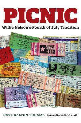 Picnic : Willie Nelson's Fourth of July Tradition