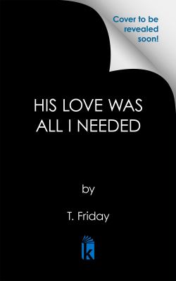 His Love Was All I Needed