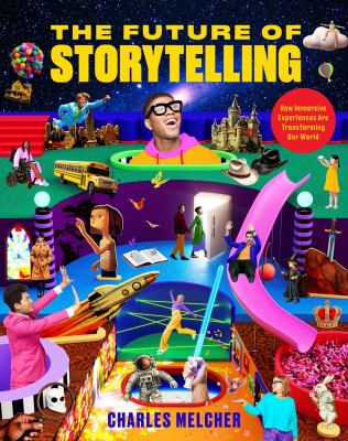 The Future of Storytelling : How Immersive Experiences Are Transforming Our World