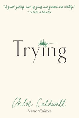 Trying : A Memoir
