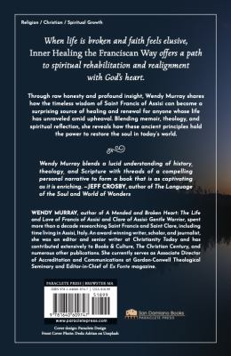 Inner Healing the Franciscan Way : A Holy Re-Ordering of the Soul