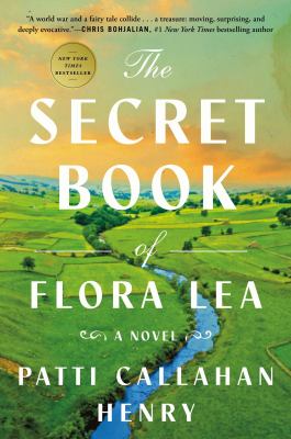 The Secret Book of Flora Lea : A Novel
