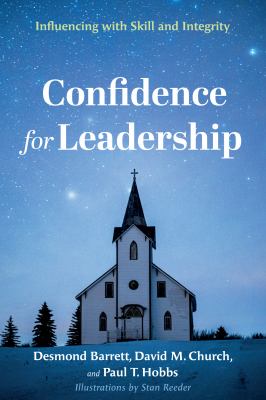 Confidence for Leadership : Influencing with Skill and Integrity