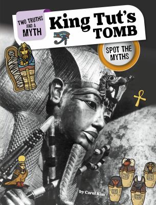 King Tut's Tomb : Spot the Myths