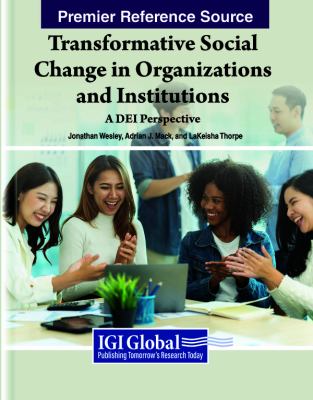 Transformative Social Change in Organizations and Institutions: a Dei Perspective