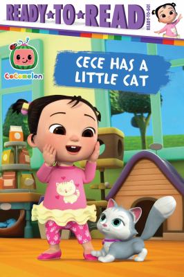 Cece Has a Little Cat : Ready-To-Read Ready-to-Go!