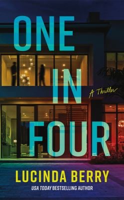One in Four : A Thriller