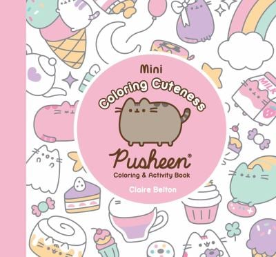 Mini Coloring Cuteness : A Pusheen Coloring and Activity Book