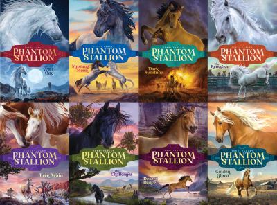Phantom Stallion Untamed Collected Set : The Wild One; Mustang Moon; Dark Sunshine; the Renegade; Free Again; the Challenger; Desert Dancer; Golden Gh