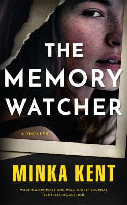 The Memory Watcher : A Thriller