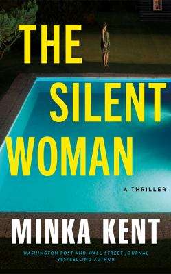The Silent Woman : A Thriller