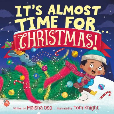 It's Almost Time for ... Christmas!