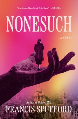 Nonesuch : A Novel
