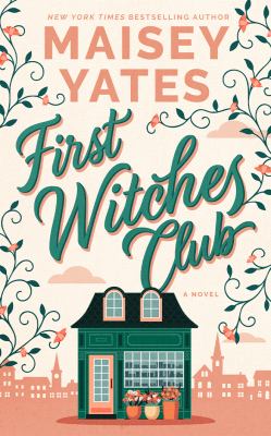 First Witches Club : A Novel