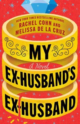My Ex-Husband's Ex-Husband : A Novel
