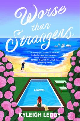 Worse Than Strangers : A Novel