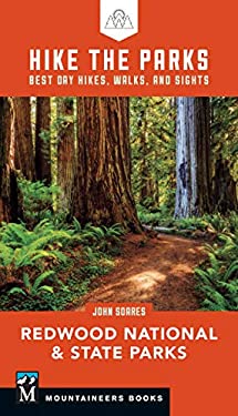 Hike the Parks: Redwood National and State Parks : Best Day Hikes, Walks, and Sights