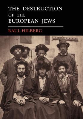 The Destruction of the European Jews : 1961 First Edition Facsimile