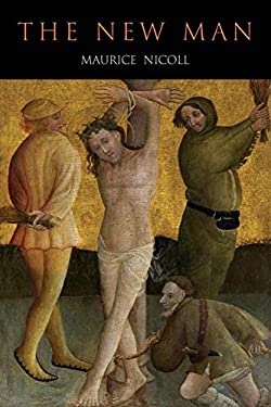 New Man : An Interpretation of Some Parables and Miracles of Christ
