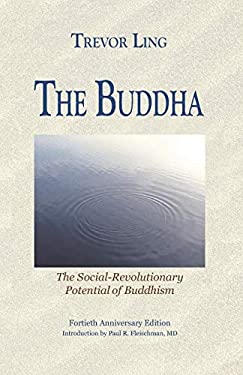 The Buddha : The Social-Revolutionary Potential of Buddhism