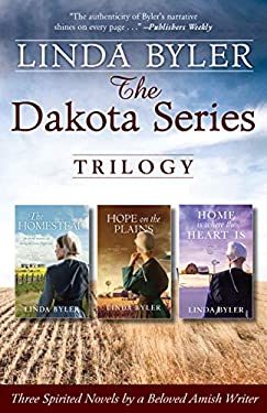 The Dakota Series Trilogy : Three Spirited Novels by a Beloved Amish Writer