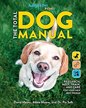 The Total Dog Manual: Adopt-A-Pet. com : 2020 Paperback Gifts for Dog Lovers Pet Owners Rescue Dogs Adopt-A-Pet Endorsed