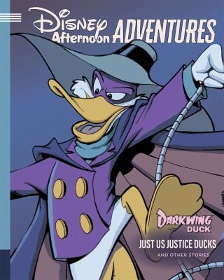 Darkwing Duck: Just Us Justice Ducks : Disney Afternoon Adventures