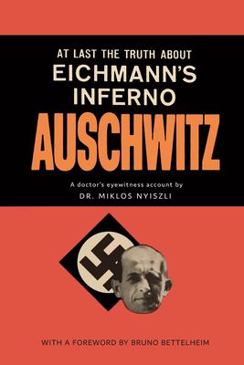Auschwitz : A Doctor's Eyewitness Account