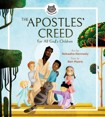 The Apostles' Creed : For All God's Children