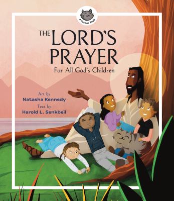 The Lord's Prayer : For All God's Children
