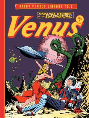 The Atlas Comics Library No. 2 : Venus Vol. 2