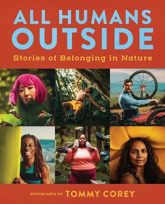 All Humans Outside : Stories of Belonging in Nature