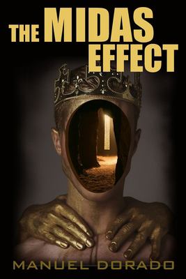The Midas Effect : A Technothriller (English Edition)