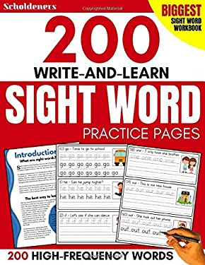 200 Write-And-Learn Sight Word Practice Pages : Learn the Top 200 High-Frequency Words Essential to Reading and Writing Success (Sight Word Books)