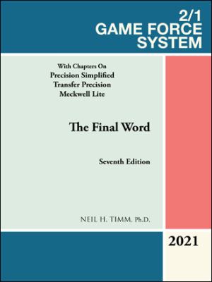 2/1 Game Force System : With Chapters on Precision Simplified Transfer Precision Meckwell Lite