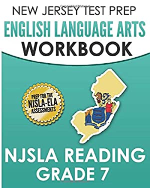 NEW JERSEY TEST PREP English Language Arts Workbook NJSLA Reading Grade 7 : Preparation for the NJSLA-ELA