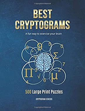 Best Cryptograms : Cryptograms Puzzle, Cryptoquote Puzzles, Cryptograms Books, Cryptograms Puzzle Books